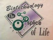 tee shirt with the message Biotechnology, The splice of Life